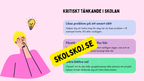 Kritisk tänkande - Presentation