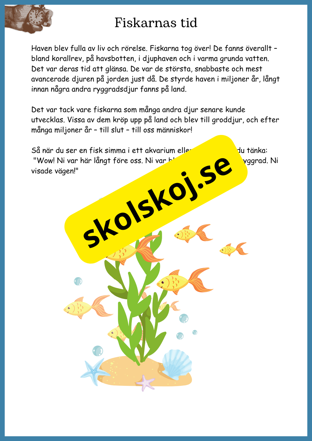 Livets fantastiska resa på jorden - Fakta + frågor - Åk 4 - 6