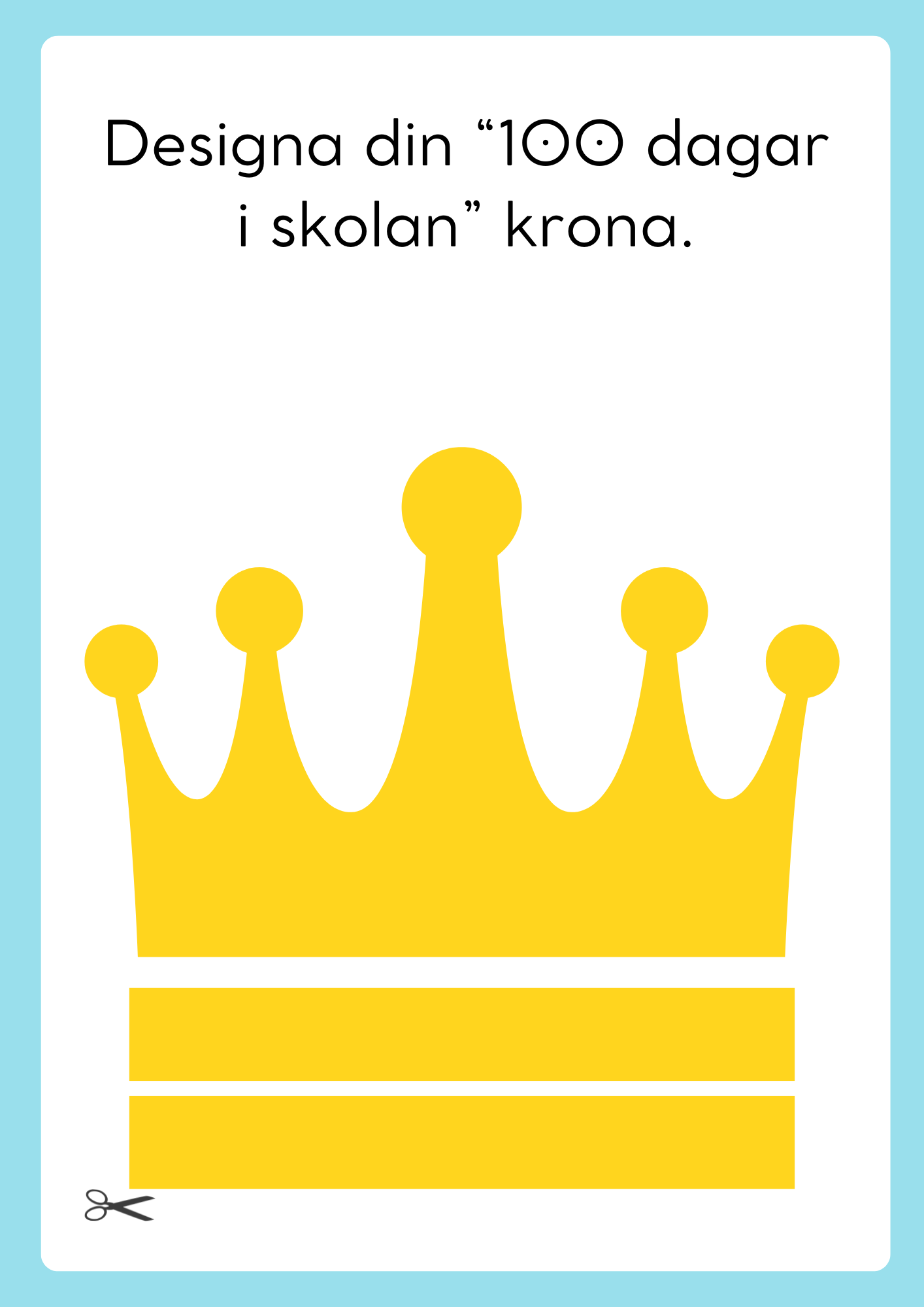 100 dagar i skolan + Medalj