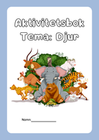 Aktivitetsbok Tema: Djur