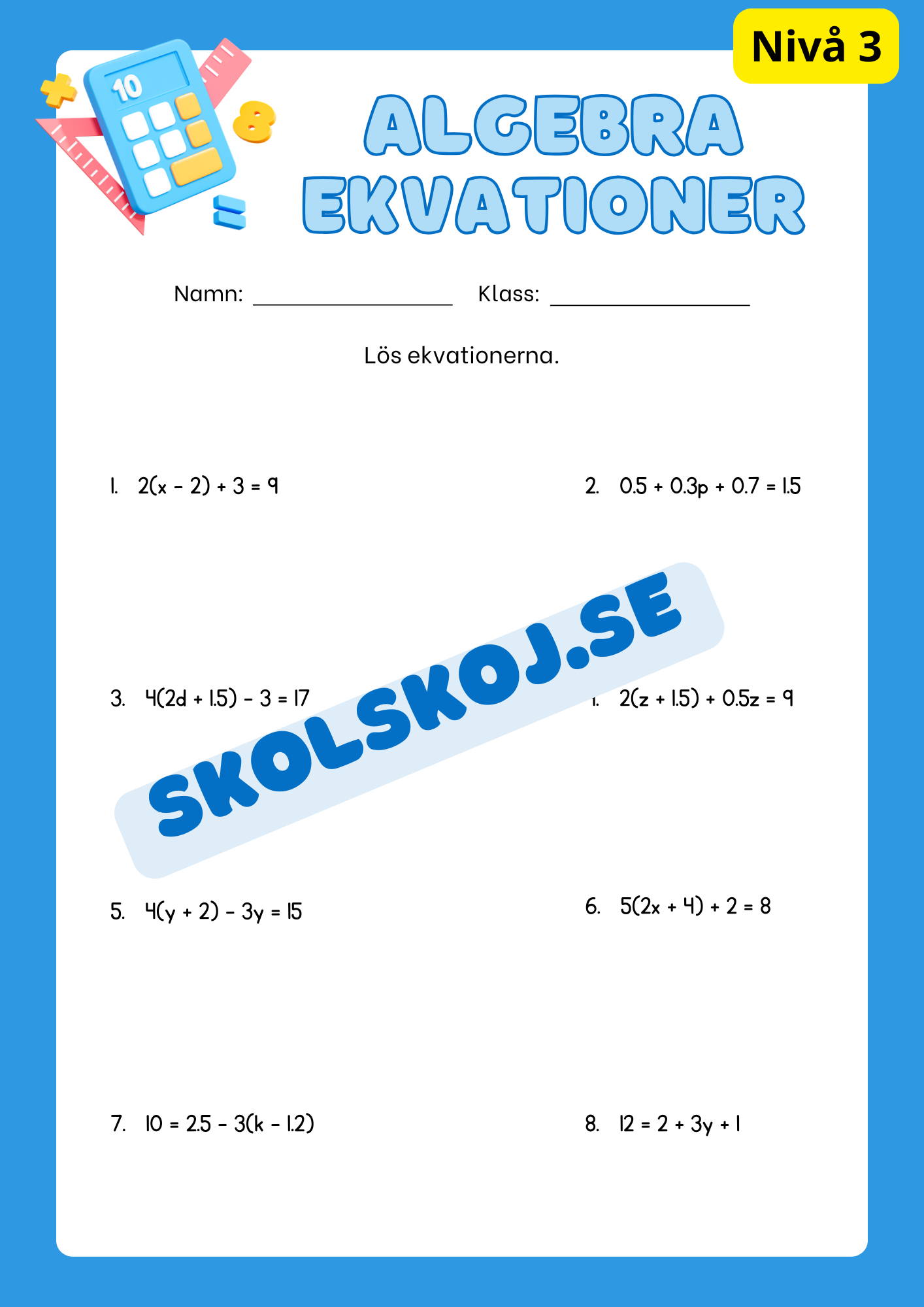 Algebra och ekvationer - Tre olika nivåer