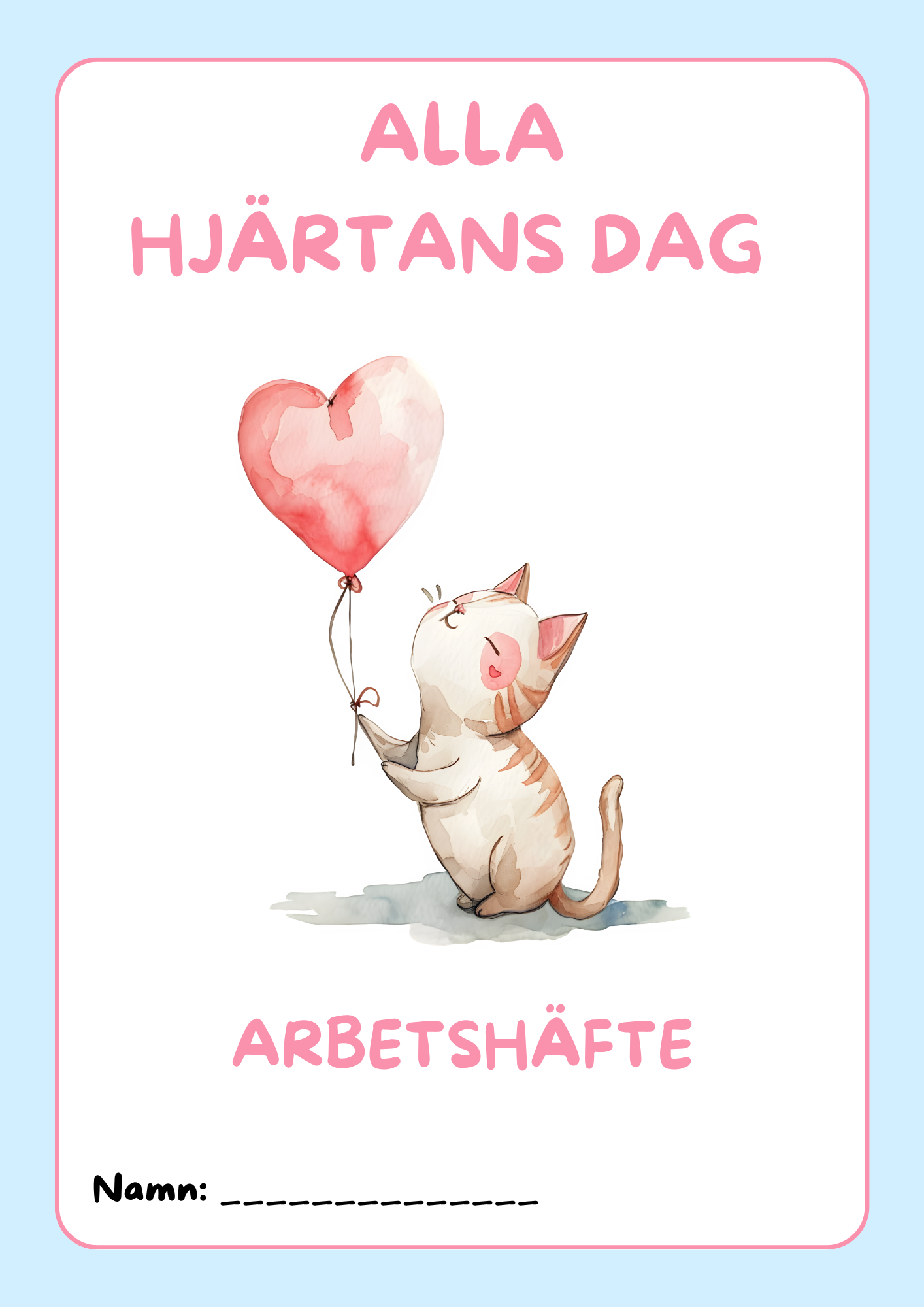 Alla hjärtans dag - Arbetshäfte