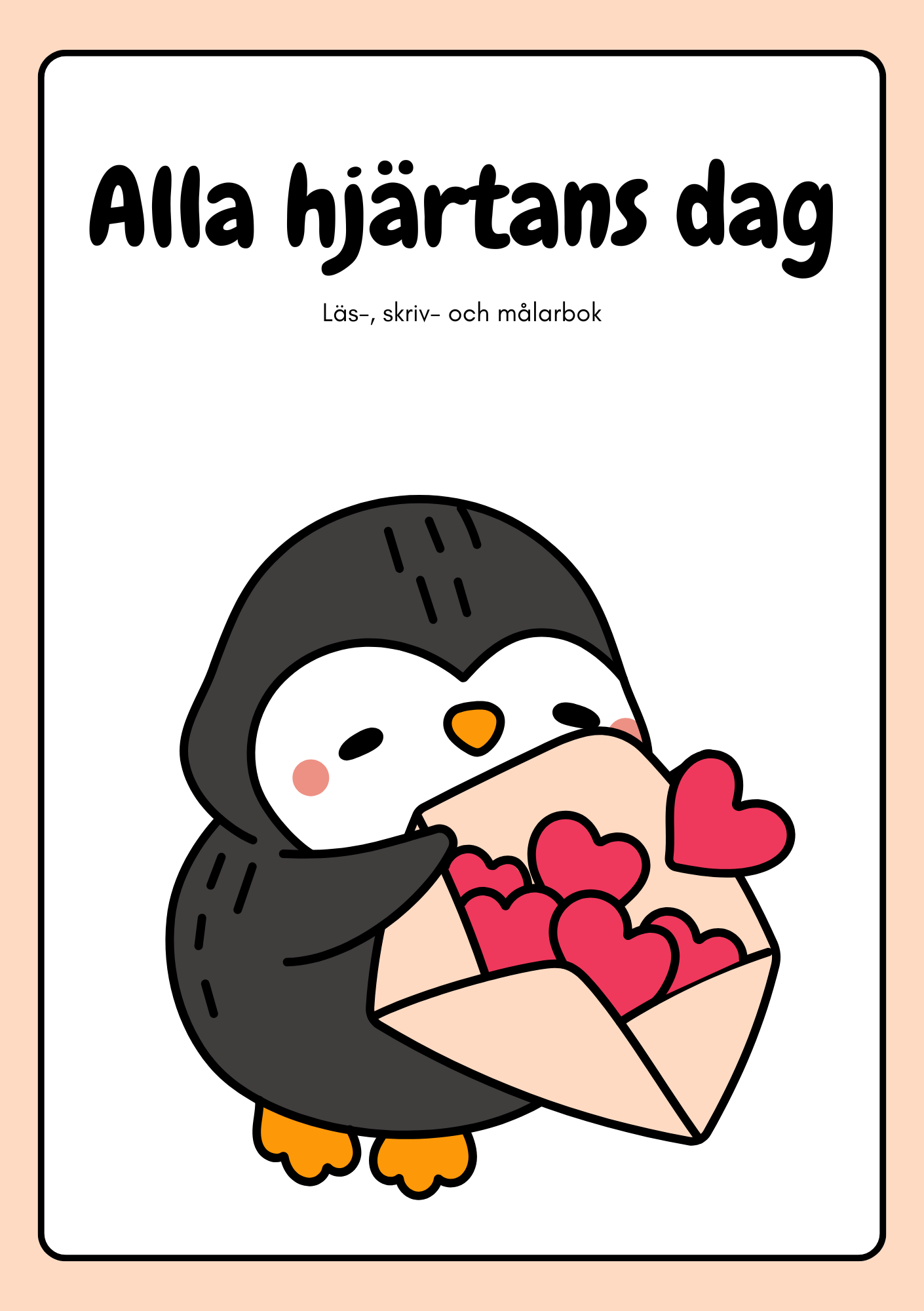 Alla hjärtans dag - Läs-, skriv- och målarbok