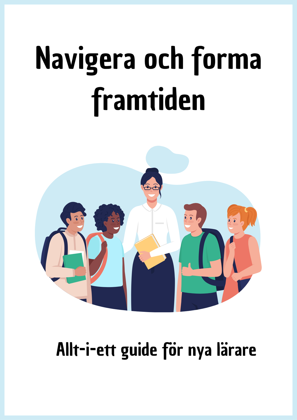 Allt-i-ett guide för nya lärare (41 sidor)