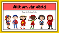 Allt om vår värld - Fakta + frågor (45 sidor)