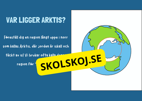 Arktiska regionen - Fakta och frågor - Årskurs 3 - 6