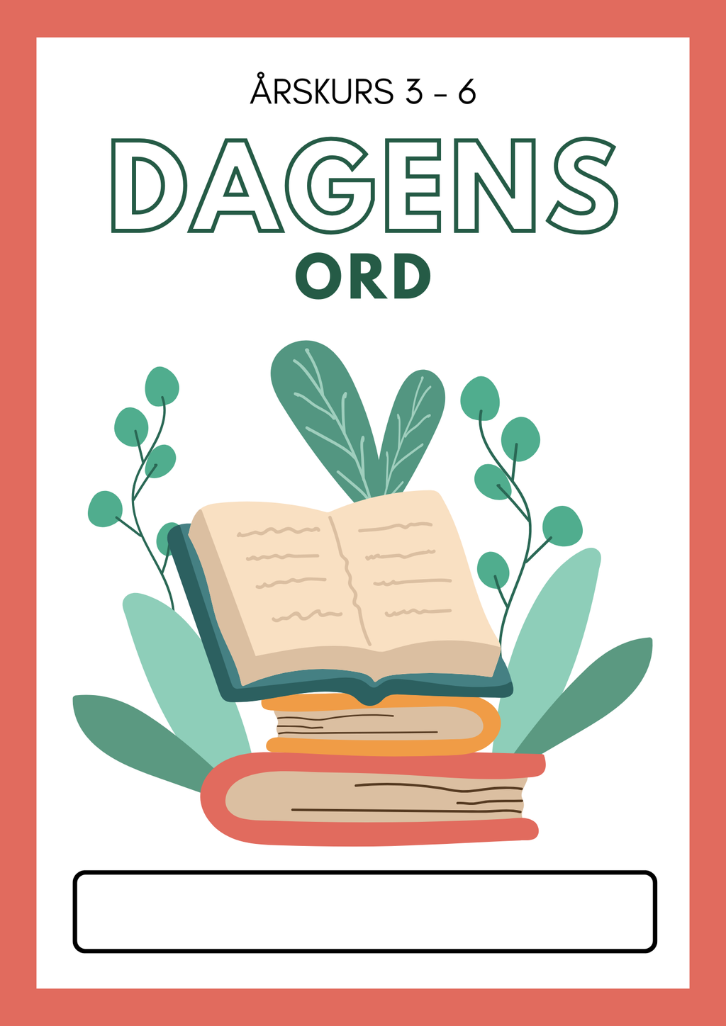 Dagens ord - Årskurs 3 - 6