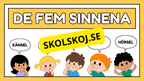 De fem sinnena - Häfte