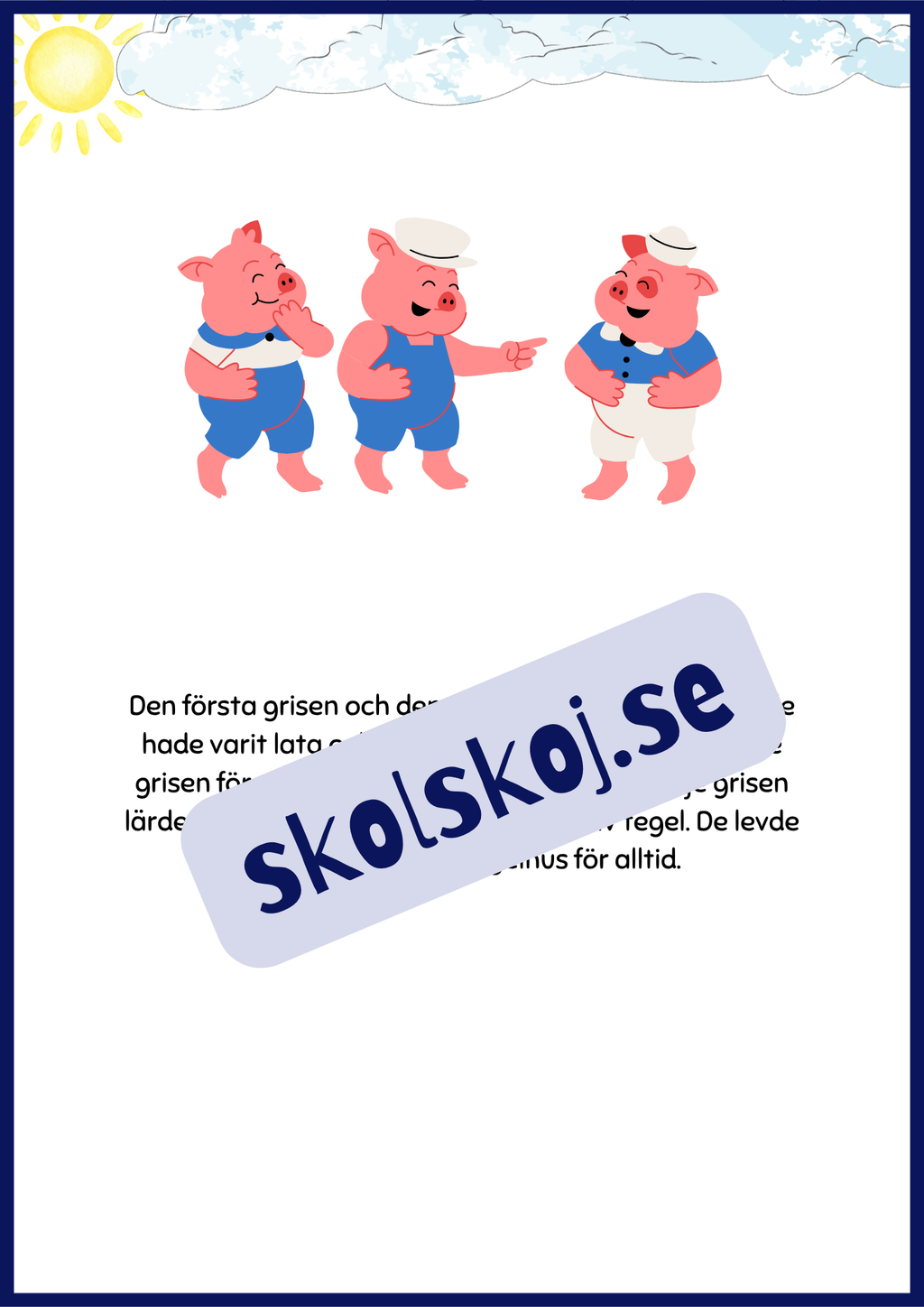 De tre små grisarna - Läsförståelse + frågor