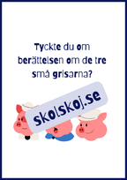 De tre små grisarna - Läsförståelse + frågor
