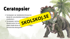Dinosauriernas systematik + frågor - Årskurs 6 - 9