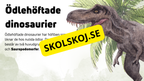 Dinosauriernas systematik + frågor - Årskurs 6 - 9