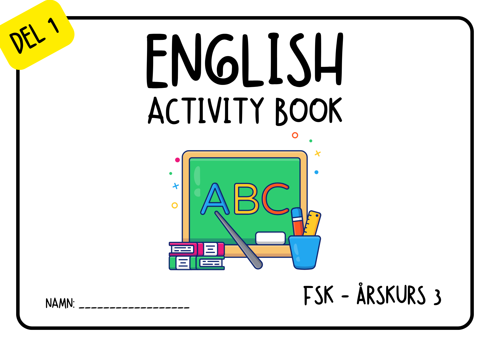 English activity book del 1 - Fsk - Årskurs 3