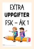 Extra uppgifter - Fsk - Årskurs 1