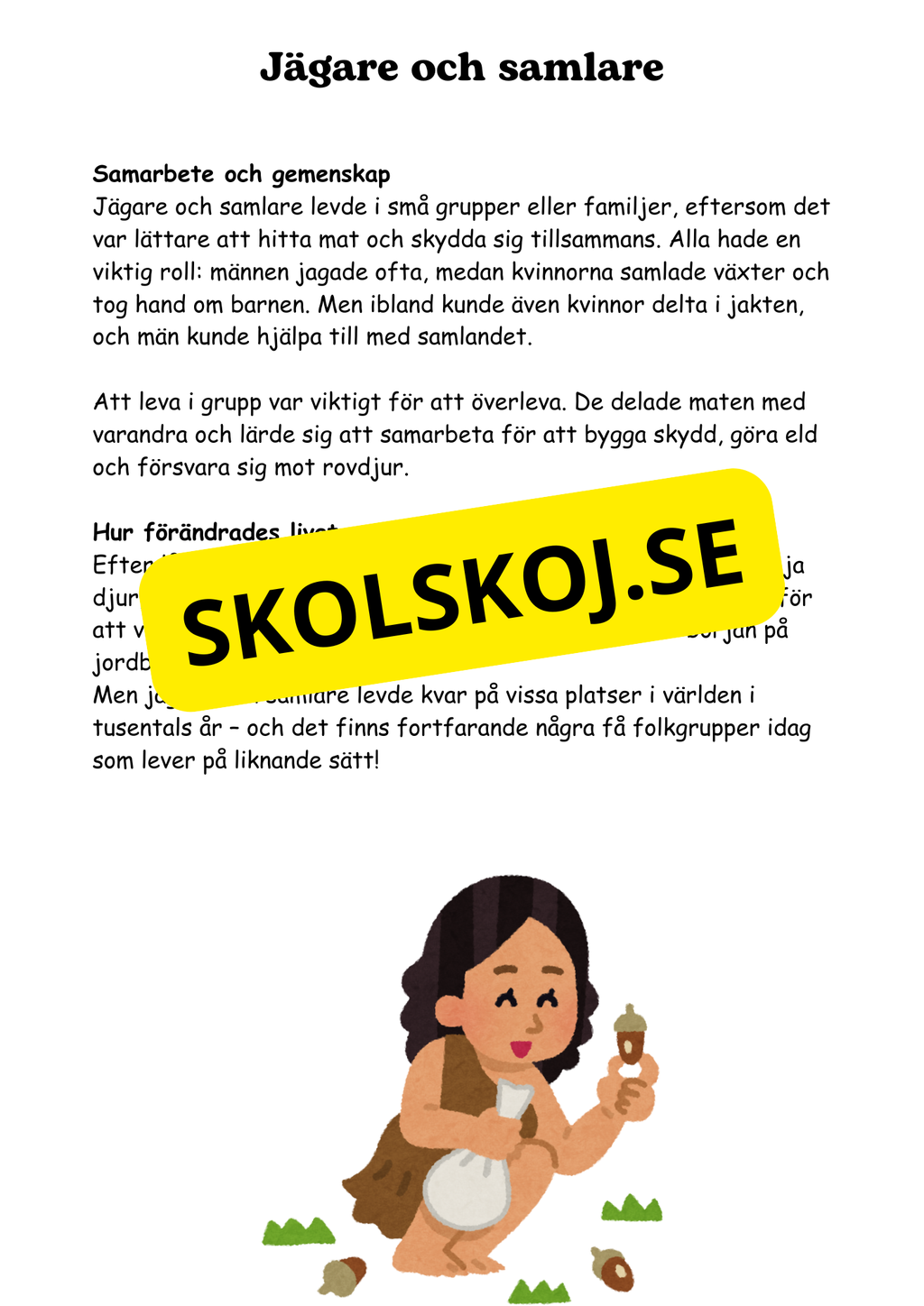 Forntiden - Människans första tid - Årskurs 4 - 6
