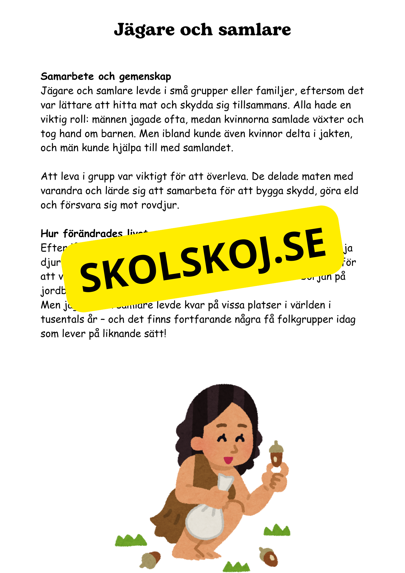 Forntiden - Människans första tid - Årskurs 4 - 6