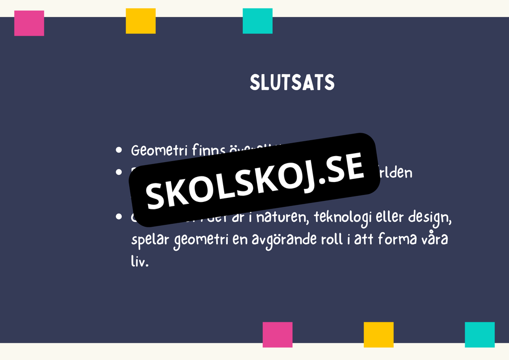 Geometri - Förståelse för former, vinklar och dimensioner (Årskurs 7 - 9)