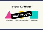 Geometri - Förståelse för former, vinklar och dimensioner (Årskurs 7 - 9)