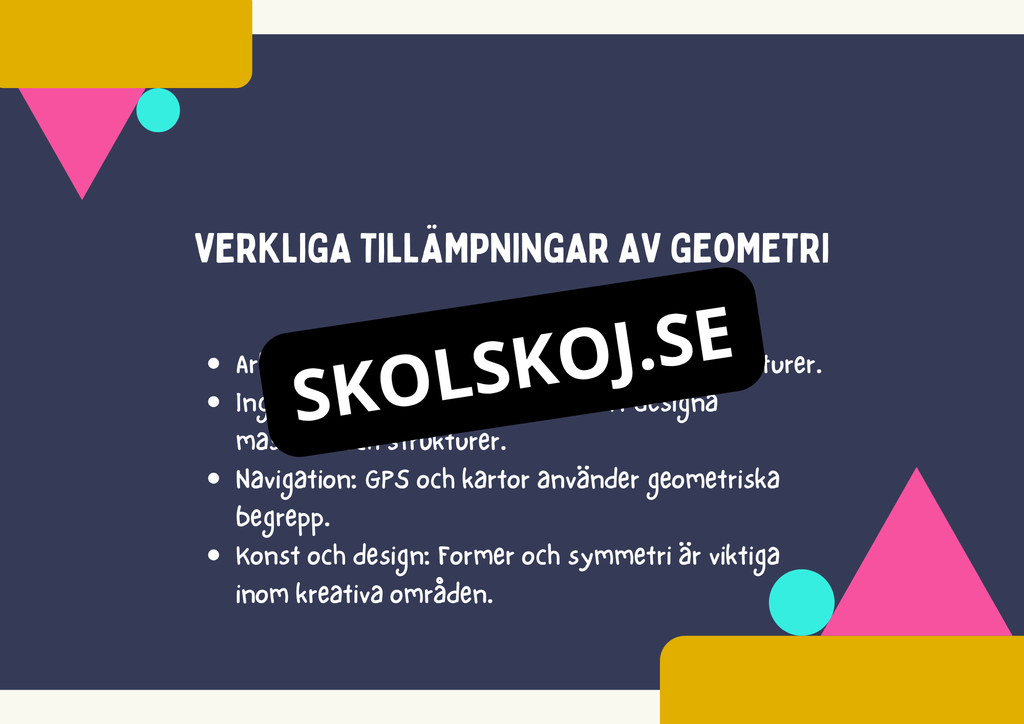 Geometri - Förståelse för former, vinklar och dimensioner (Årskurs 7 - 9)