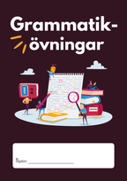 Grammatikövningar - Årskurs 3