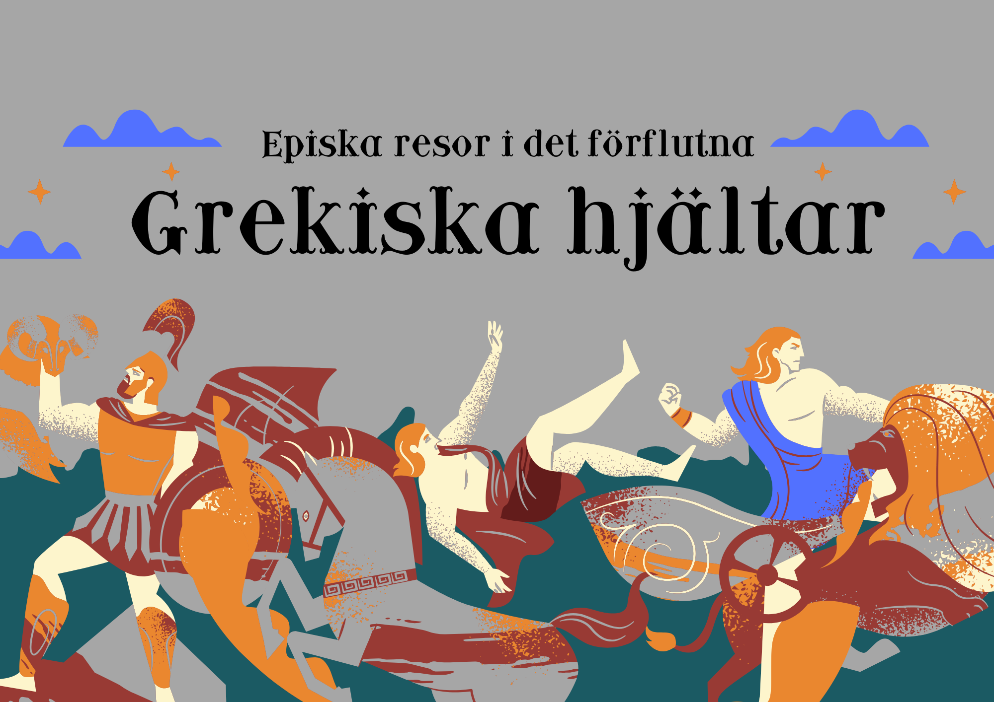 Grekiska hjältar - Häfte