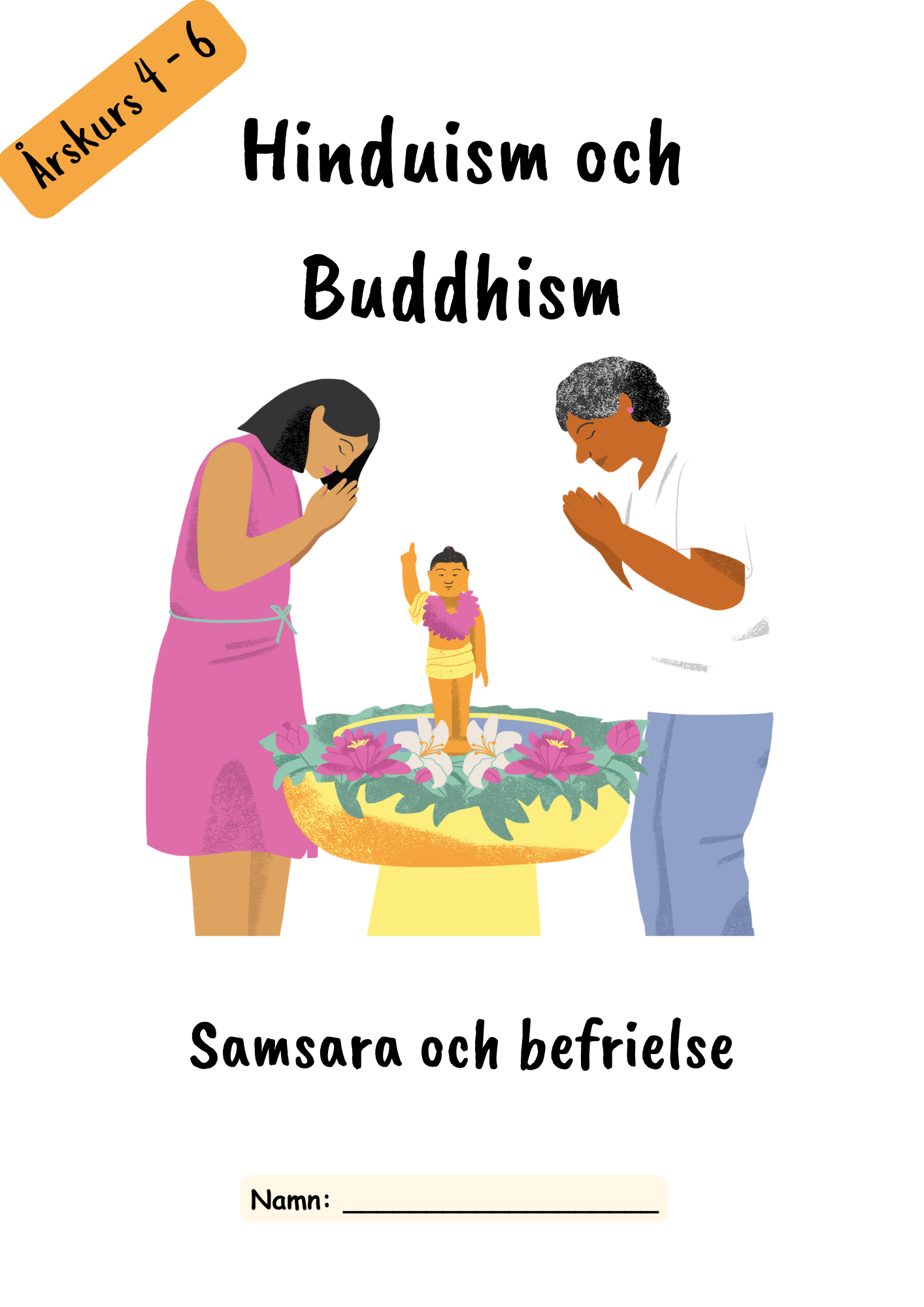 Hinduism och Buddhism - Årskurs 4 - 6