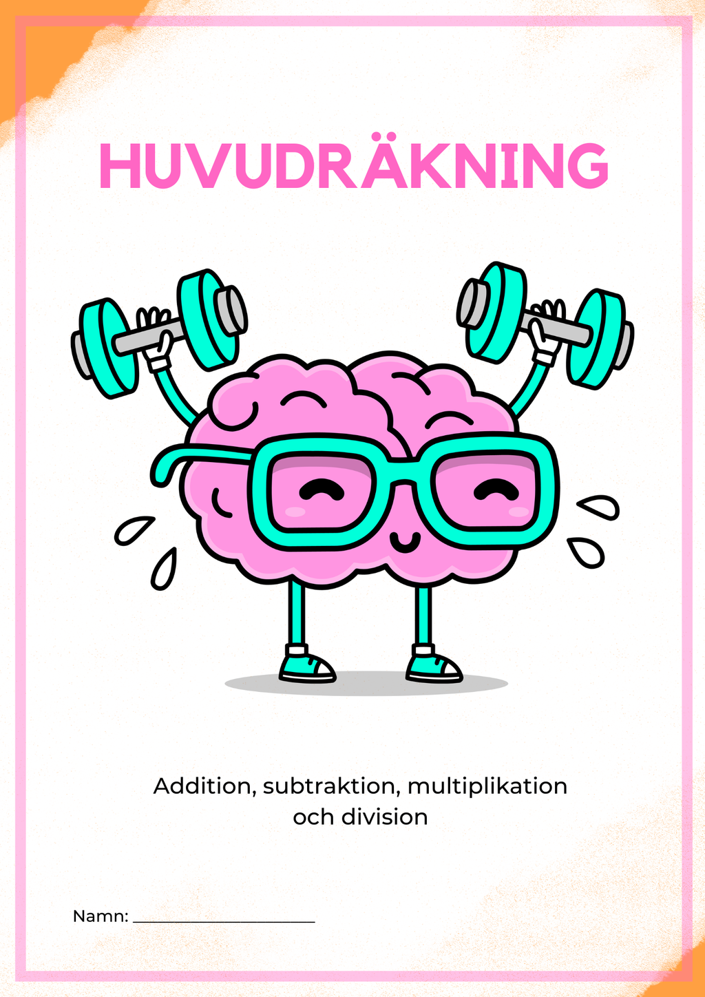 Huvudräkning addition, subtraktion, multiplikation och division