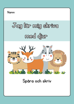 Jag lär mig skriva med djur - Spåra och skriv