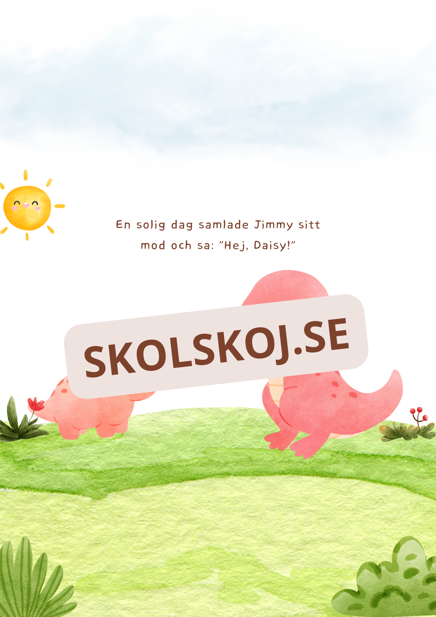 Jimmy lär sig att vara modig - Läsförståelse + frågor