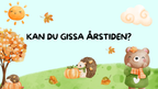 Kan du gissa årstiden?
