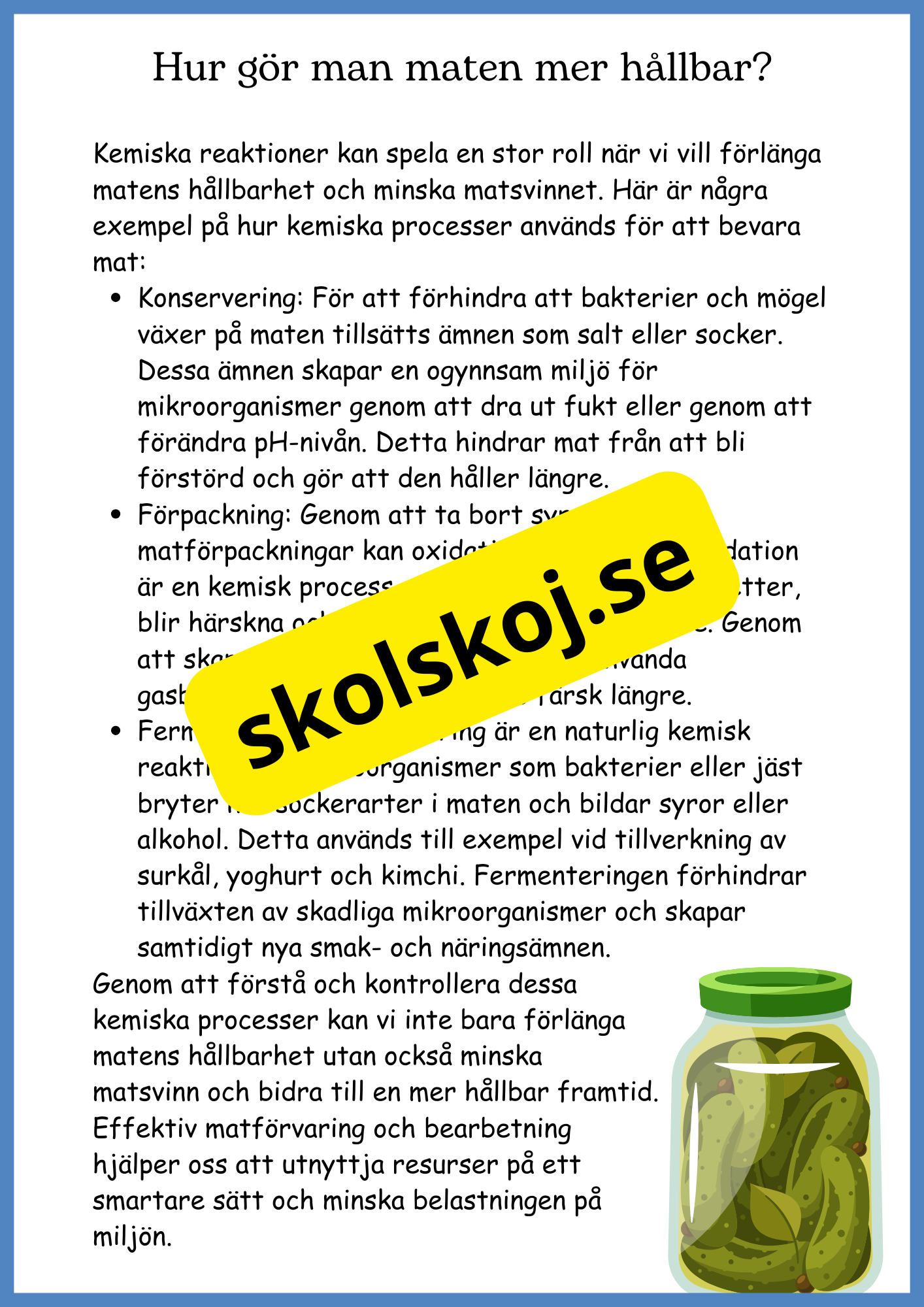 Kemiska reaktioner i vardagen - Årskurs 4 - 6