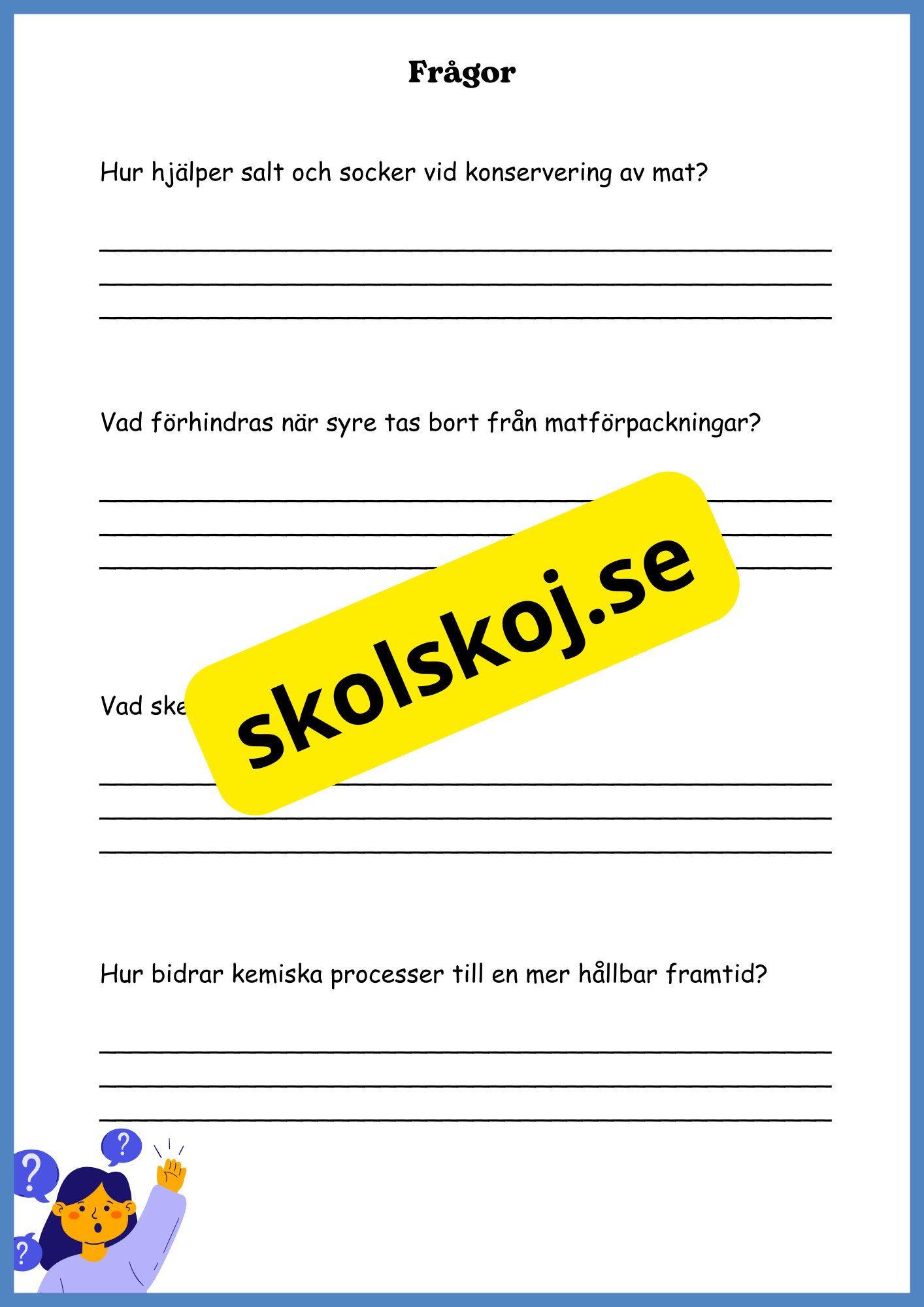 Kemiska reaktioner i vardagen - Årskurs 4 - 6