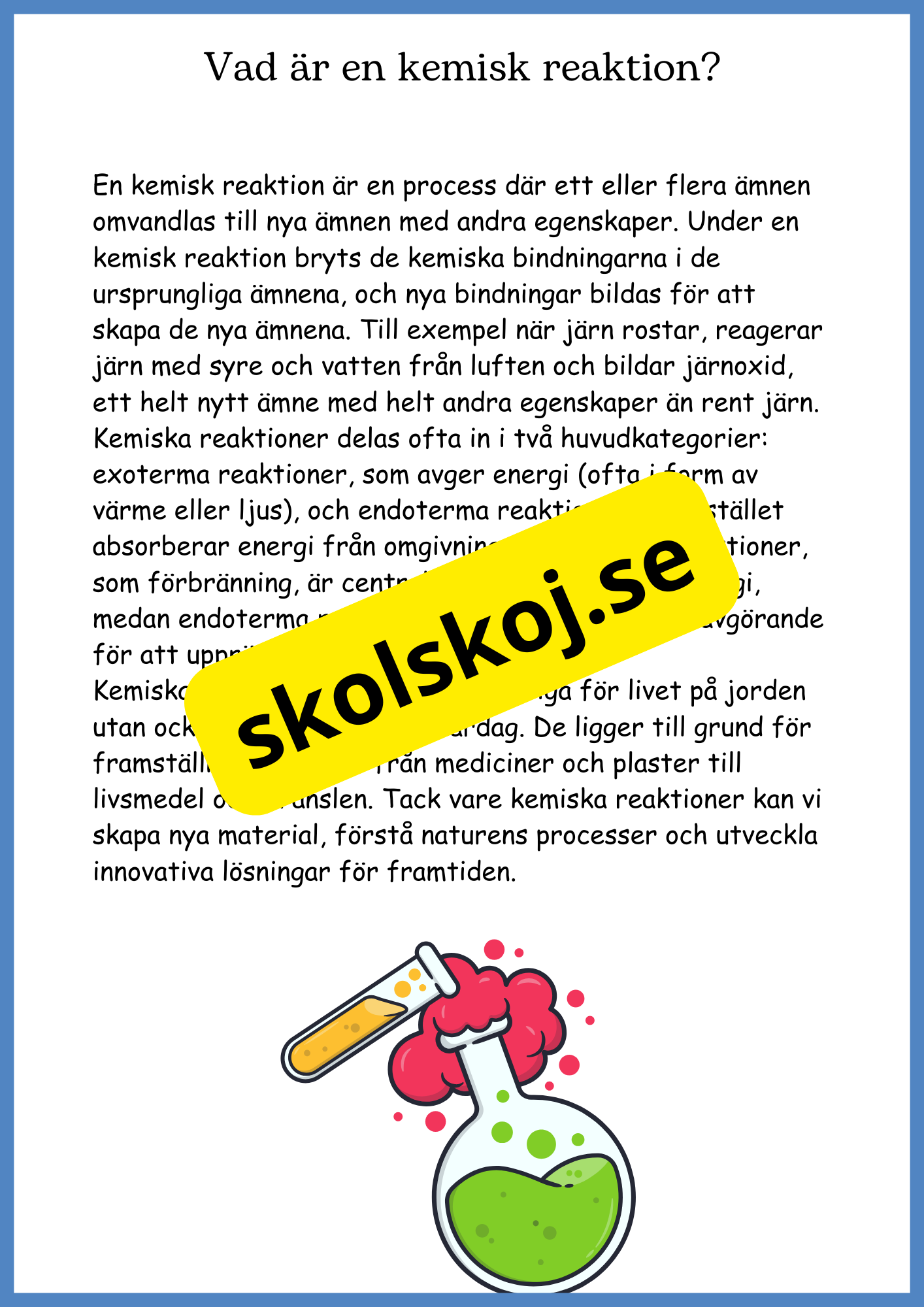 Kemiska reaktioner i vardagen - Årskurs 4 - 6