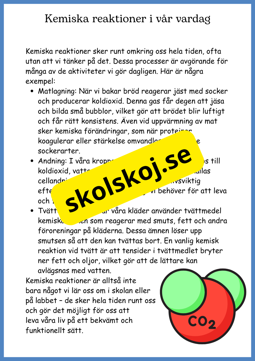 Kemiska reaktioner i vardagen - Årskurs 4 - 6
