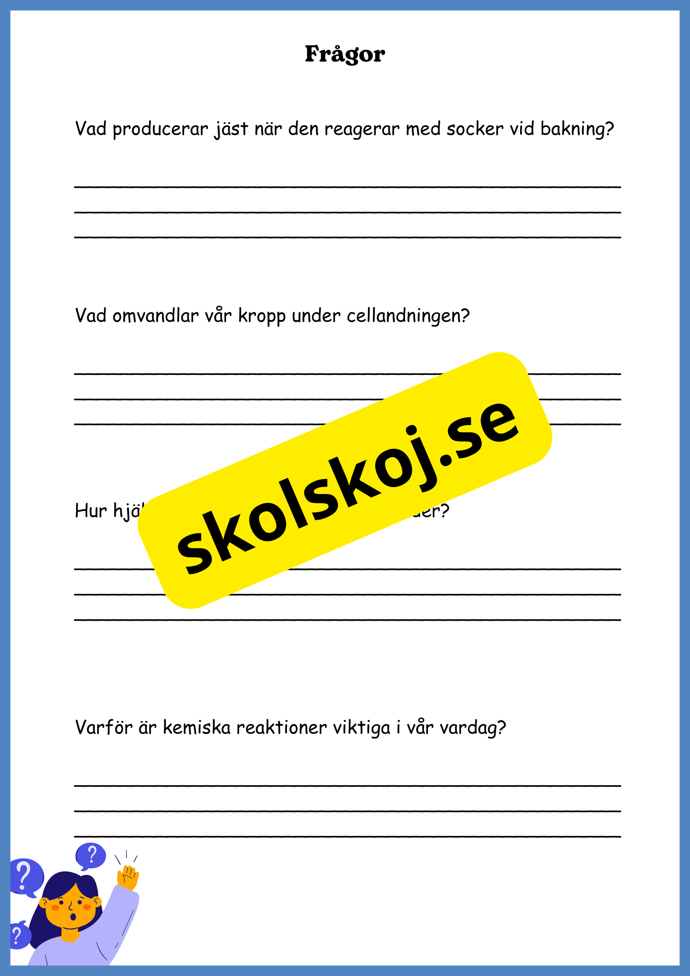 Kemiska reaktioner i vardagen - Årskurs 4 - 6