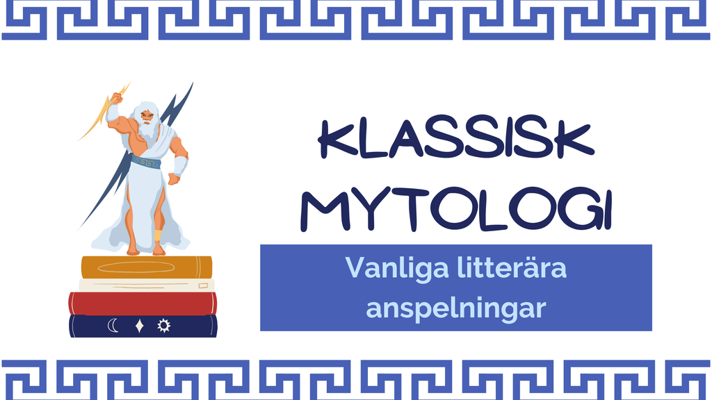 Klassisk mytologi - Vanliga litterära anspelningar