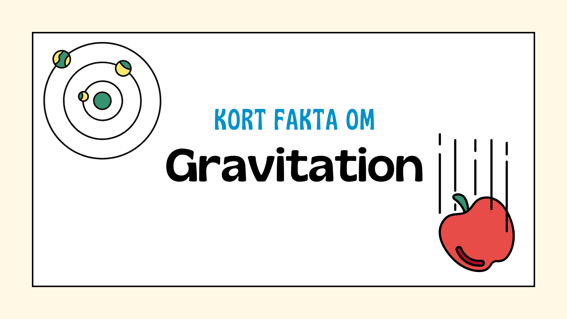 Kort fakta om gravitation