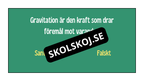 Kort fakta om gravitation