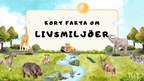 Kort fakta om livsmiljöer
