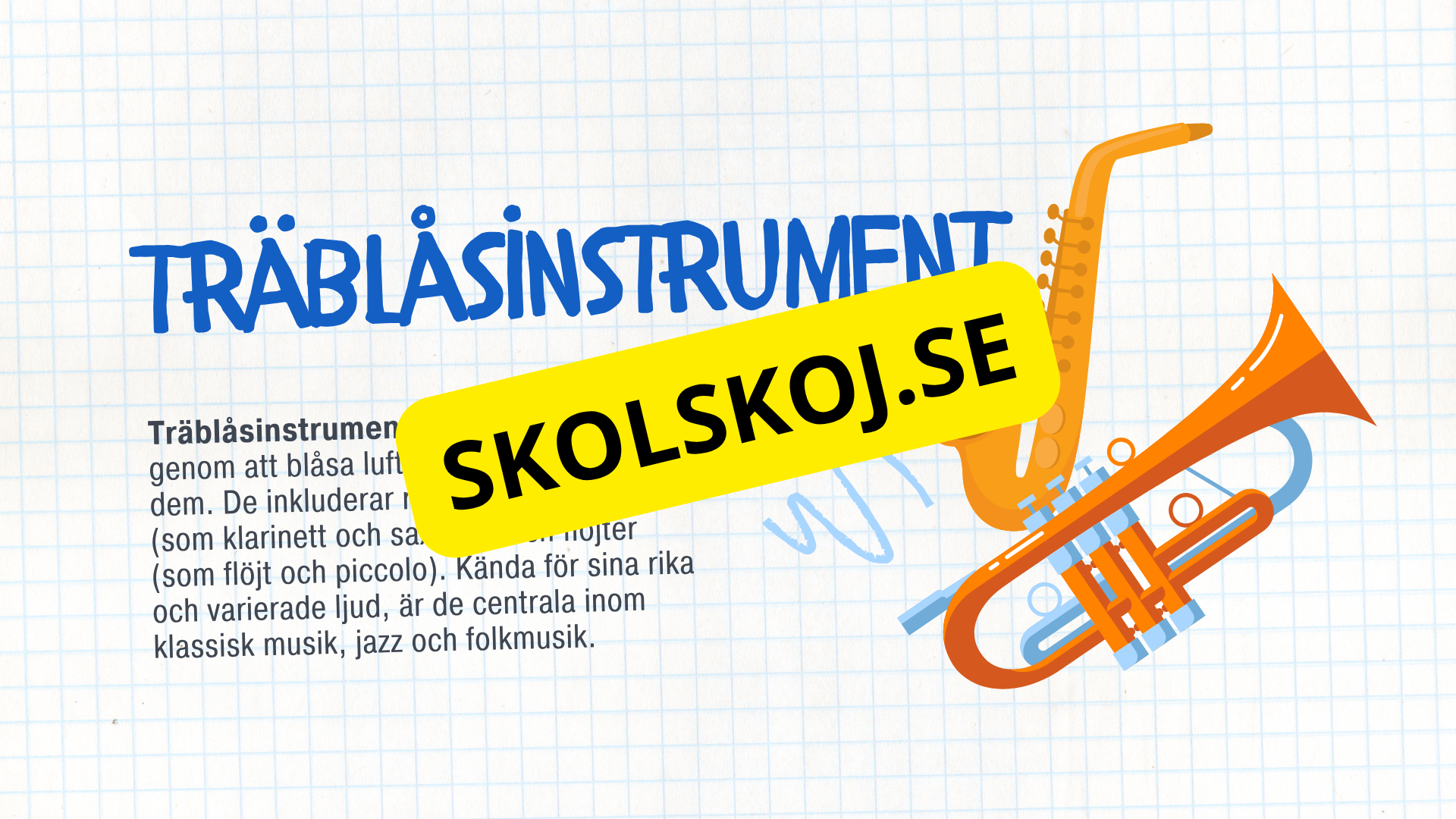 Kort fakta om musikinstrument