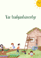 Vår trädgårdsäventyr - Läsförståelse + frågor