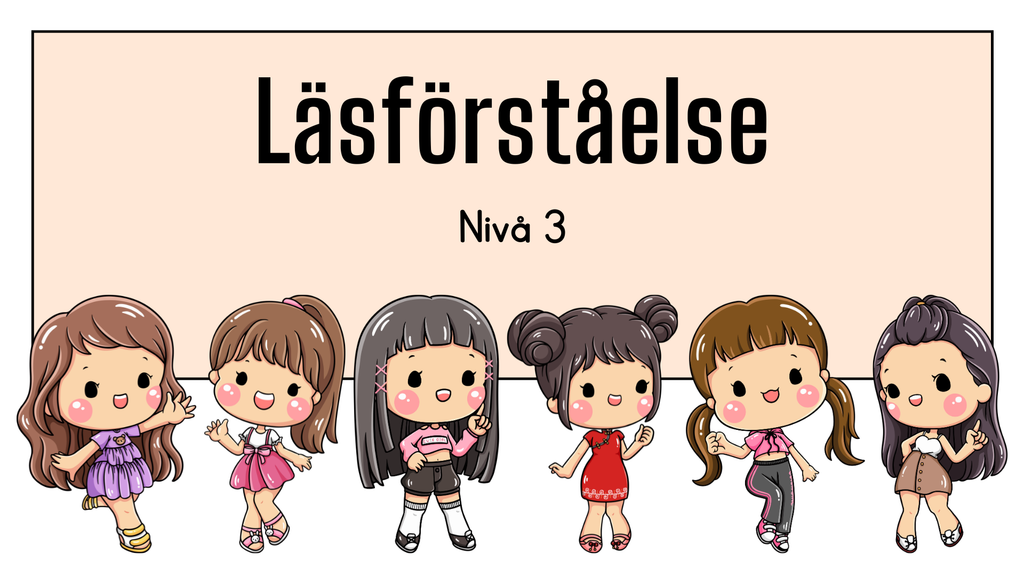 Läsförståelse - Nivå 3