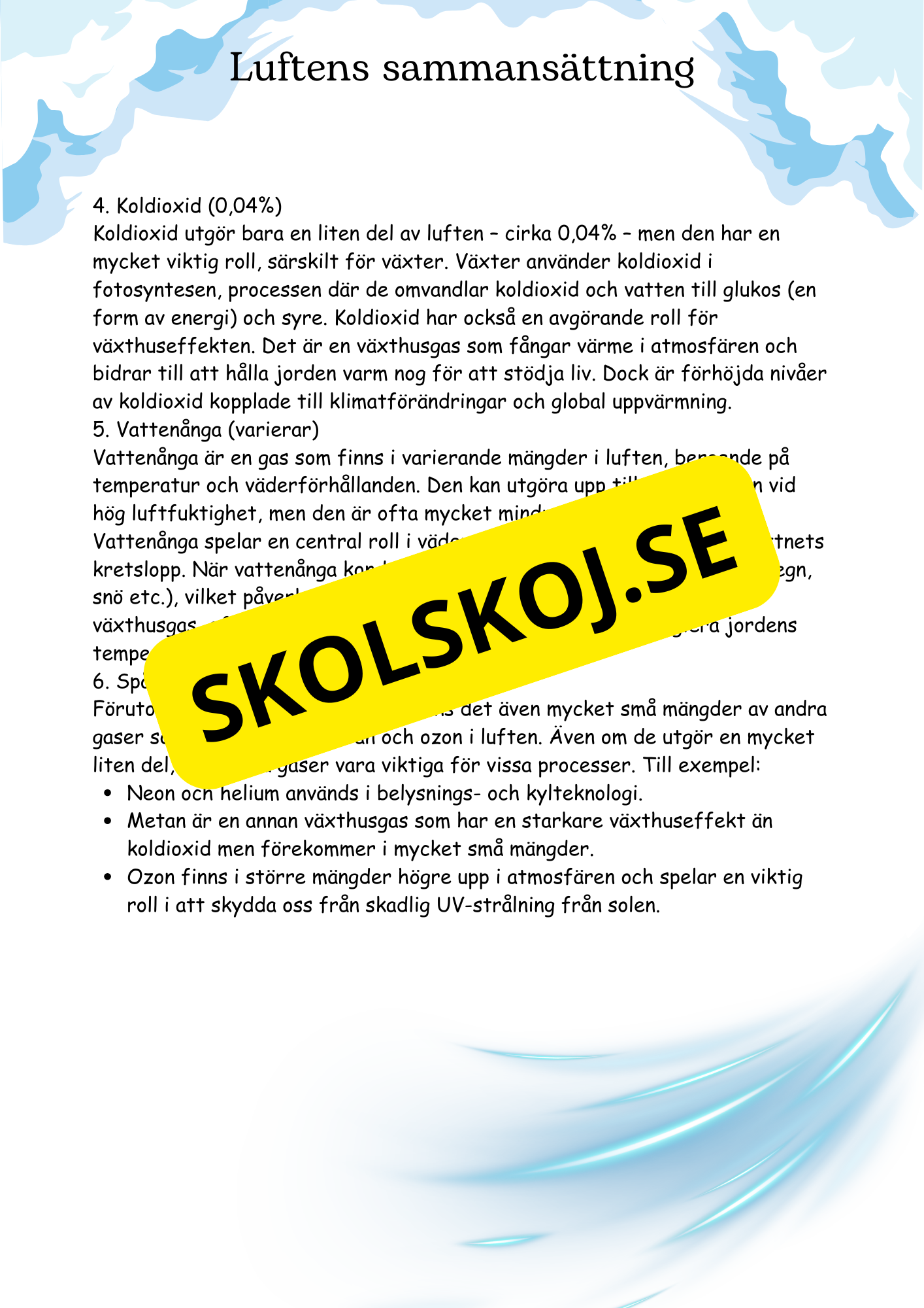 Luftens egenskaper och viktiga funktioner - åk 4 - 6
