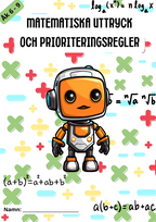 Matematiska uttryck och prioriteringsregler - Årskurs 6 - 9
