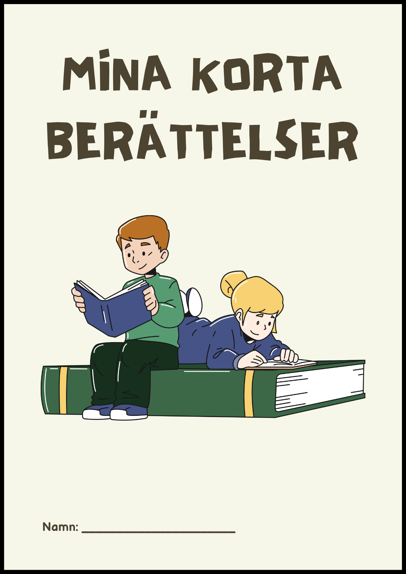 Mina korta berättelser - Fsk - Årskurs 3