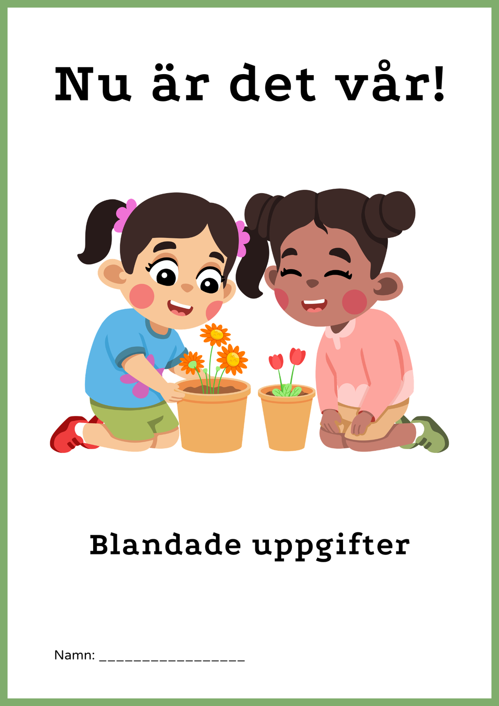 Nu är det vår - Blandade uppgifter