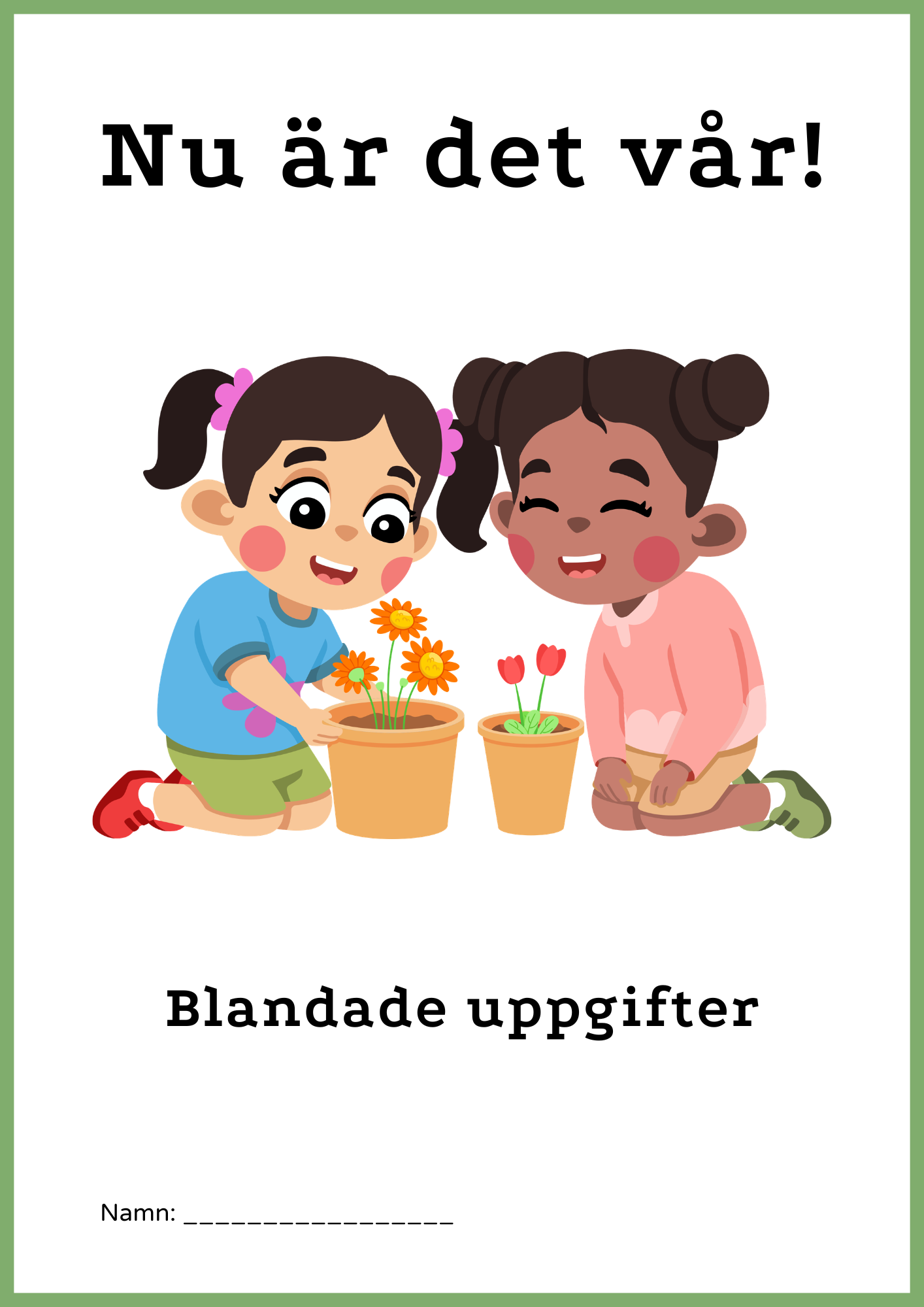 Nu är det vår - Blandade uppgifter