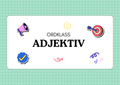 Ordklass Adjektiv - Häfte - Årskurs 4 - 6