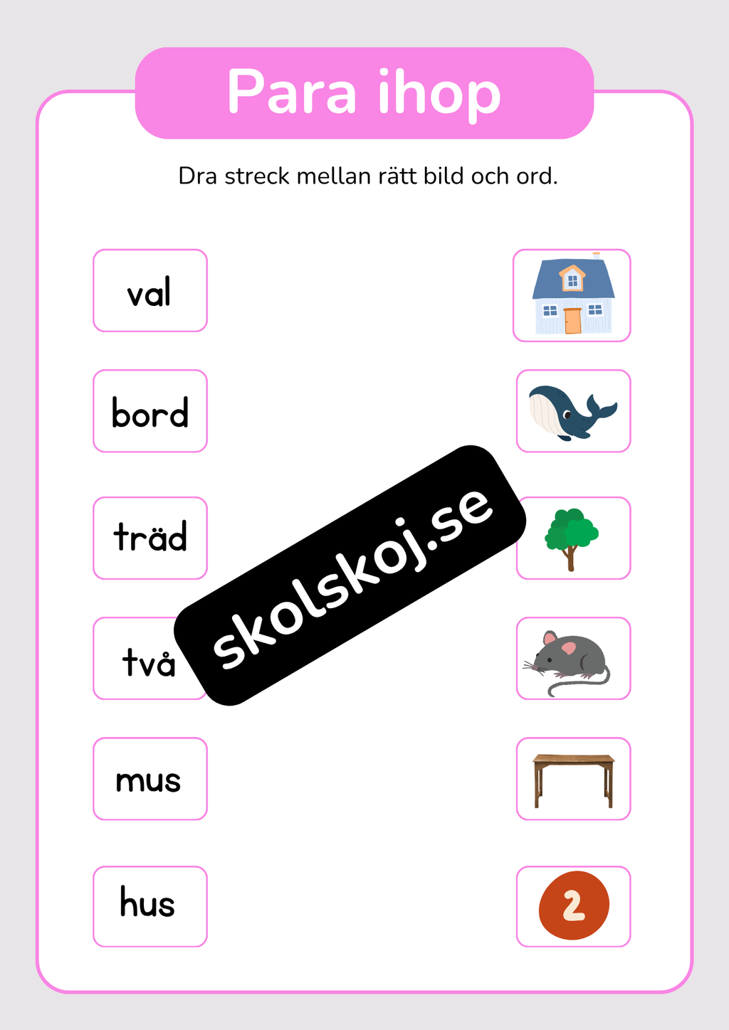 Para ihop - Dra streck mellan rätt bild och ord