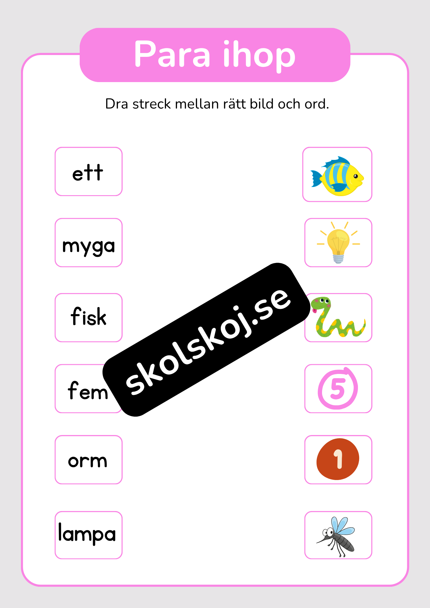 Para ihop - Dra streck mellan rätt bild och ord